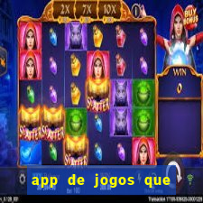 app de jogos que dao dinheiro de verdade